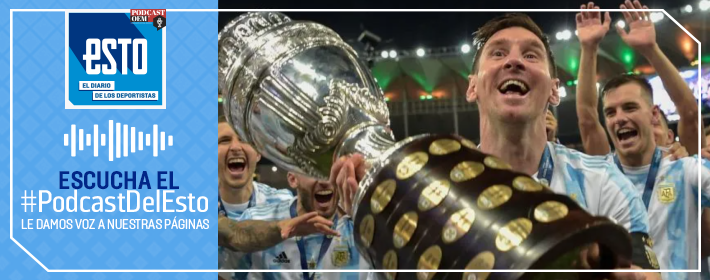 PODCAST MESSI CAMPEON ARGENTINA