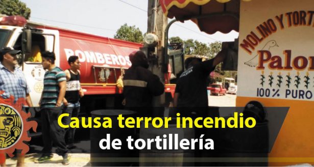 Causa terror incendio de tortillería en el sur de Altamira