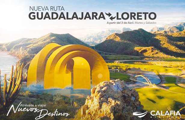Confirmado, el 3 de abril inicia el vuelo Guadalajara-Loreto