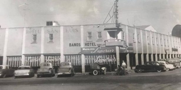 Hotel San Luis, Ãcono de la ciudad y testigo de la historia